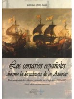 CORSARIOS ESPAÑOLES DURANTE LA DECADENCIA DE LOS AUSTRIAS