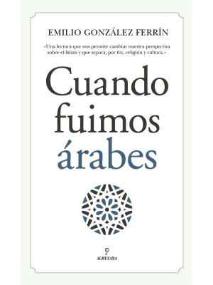 CUANDO FUIMOS ÁRABES