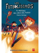 FUTBOLISIMOS /08 EL MISTERIO DEL CIRCO DEL FUEGO