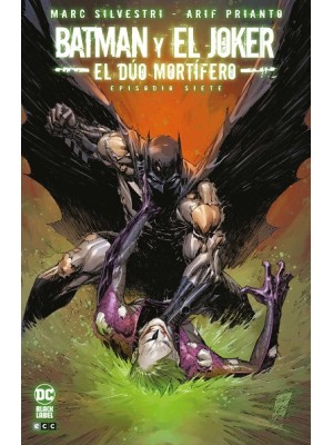 BATMAN Y EL JOKER: EL DÚO MORTÍFERO NÚM. 7 DE 7