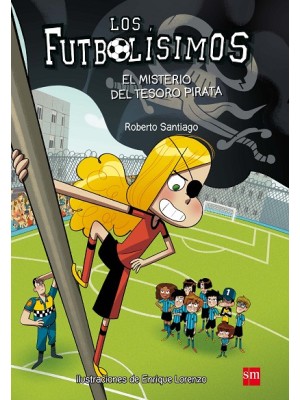 FUTBOLISIMOS /10 EL MISTERIO DEL TESORO PIRATA