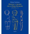 DIOSAS Y DIOSES DE LA VIEJA EUROPA