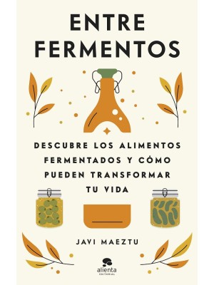 ENTRE FERMENTOS