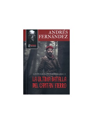 ÚLTIMA BATALLA DEL CAPITÁN FIERRO