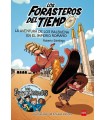 FORASTEROS DEL TIEMPO /03 LA AVENTURA DE LOS BALBUENA EN EL IMPERIO ROMANO