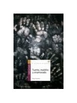 TUERTO, MALDITO Y ENAMORADO