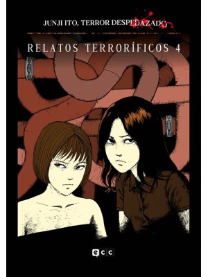 JUNJI ITO, TERROR DESPEDAZADO NÚM. 12 DE 28 - RELATOS TERRORÍFICOS NÚM. 4