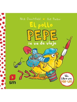 POLLO PEPE SE VA DE VIAJE, EL