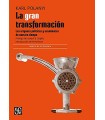 GRAN TRANSFORMACION, LA