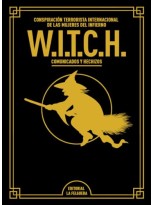 W.I.T.C.H.(EDICIÓN DE LUJO AMPLIADA Y REVISADA)