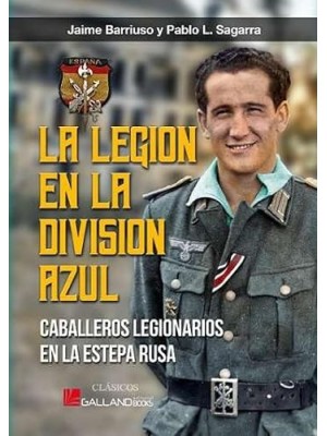 LEGION EN LA DIVISION AZUL CABALLEROS LA