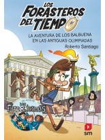 FORASTEROS DEL TIEMPO /08 LA AVENTURA DE LOS BALBUENA EN LAS ANTIGUAS OLIMPIADAS