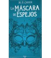 MASCARA DE ESPEJOS, LA