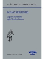 PARIAS Y RESISTENTES
