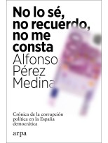 NO LO SÉ, NO RECUERDO, NO ME CONSTA