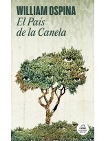 PAÍS DE LA CANELA, EL (TRILOGÍA SOBRE LA CONQUISTA DEL NUEVO MUNDO 2)