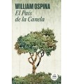 PAÍS DE LA CANELA, EL (TRILOGÍA SOBRE LA CONQUISTA DEL NUEVO MUNDO 2)