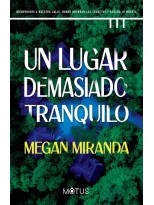 LUGAR DEMASIADO TRANQUILO, UN