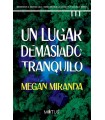 LUGAR DEMASIADO TRANQUILO, UN