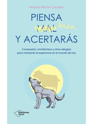 PIENSA BIEN Y ACERTARÁS