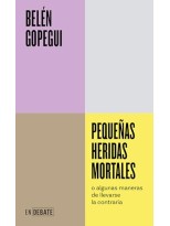 PEQUEÑAS HERIDAS MORTALES