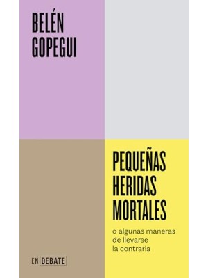 PEQUEÑAS HERIDAS MORTALES