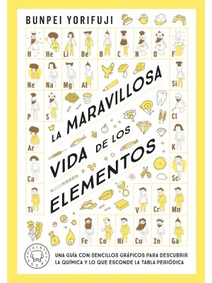 MARAVILLOSA VIDA DE LOS ELEMENTOS, LA