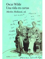 OSCAR WILDE UNA VIDA EN CARTAS