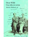 OSCAR WILDE UNA VIDA EN CARTAS