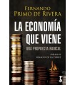 ECONOMÍA QUE VIENE, LA