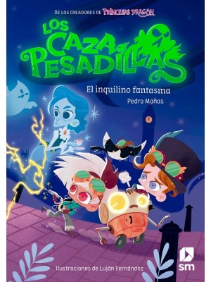 CAZA PESADILLAS /01 EL INQUILINO FANTASMA