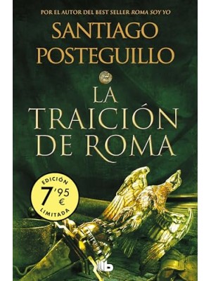 TRAICIÓN DE ROMA (CAMPAÑA EDICIÓN LIMITADA) (TRILOGÍA AFRICANUS 3)