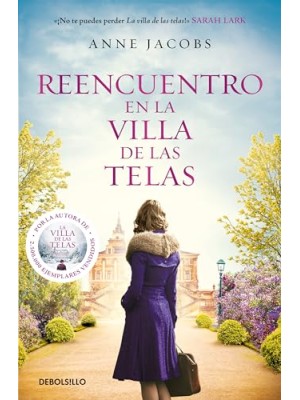 REENCUENTRO EN LA VILLA DE LAS TELAS (LA VILLA DE LAS TELAS 6)