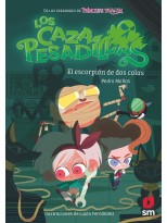 CAZA PESADILLAS /03 EL ESCORPION DE DOS COLAS
