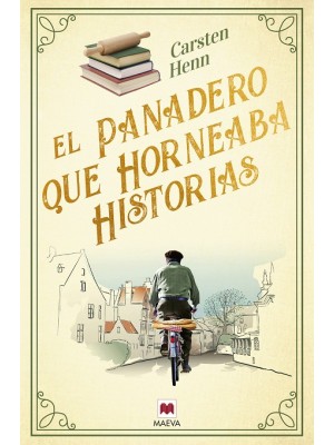 PANADERO QUE HORNEABA HISTORIAS, EL