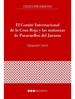 COMITÉ INTERNACIONAL DE LA CRUZ ROJA Y LAS MATANZAS DE PARACUELLOS DEL JARAMA