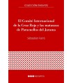 COMITÉ INTERNACIONAL DE LA CRUZ ROJA Y LAS MATANZAS DE PARACUELLOS DEL JARAMA
