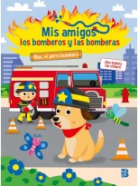 MIS AMIGOS LOS BOMBEROS Y LAS BOMBERAS-MAX EL PERRO BOMBERO