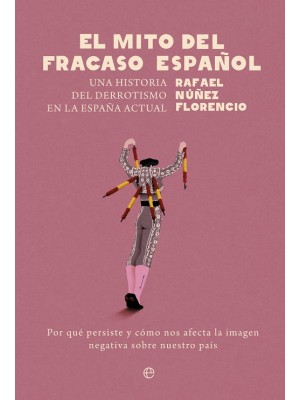 MITO DEL FRACASO ESPAÑOL, EL