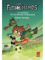 FUTBOLISIMOS /19 EL MISTERIO DE LAS BRUJAS FUTBOLISTAS