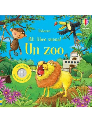 UN ZOO ¡MI LIBRO SUENA!