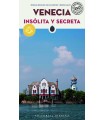 VENECIA INSÓLITA Y SECRETA