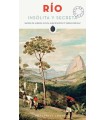 RIO INSOLITA Y SECRETA