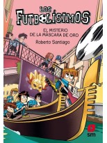 FUTBOLISIMOS /20 EL MISTERIO DE LA MASCARA DE ORO