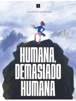 HUMANA, DEMASIADO HUMANA