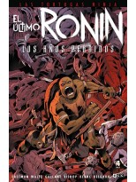 TORTUGAS NINJA: EL ÚLTIMO RONIN - LOS AÑOS PERDIDOS NÚM. 4 DE 5