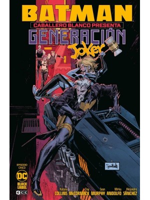 BATMAN CABALLERO BLANCO PRESENTA: GENERACIÓN JOKER 5 DE 6