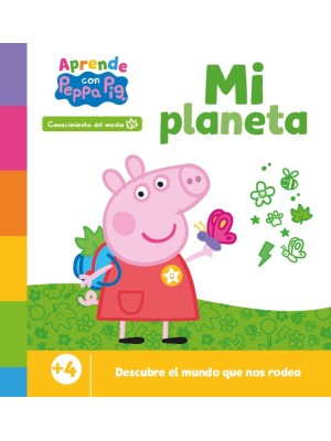 PEPPA PIG. PRIMEROS APRENDIZAJES - APRENDE CON PEPPA. MI PLANETA