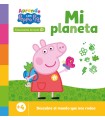 PEPPA PIG. PRIMEROS APRENDIZAJES - APRENDE CON PEPPA. MI PLANETA