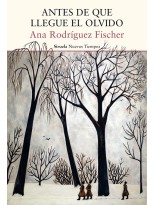 ANTES DE QUE LLEGUE EL OLVIDO